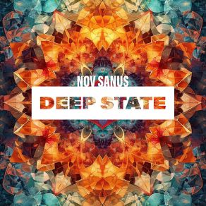 Download track Deep State (Extended) Nov - Sanus