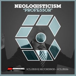 Download track Professor Neologisticism