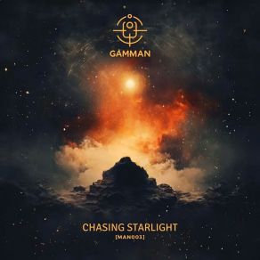 Download track Chasing Starlight Gamman