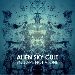 Download track I'm Hate Alien Sky Cult