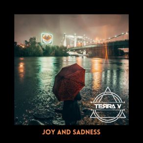 Download track Joy And Sadness (Extended Mix) Terra V.