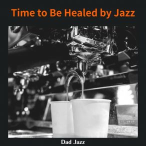 Download track The Barista's Magic Dad Jazz