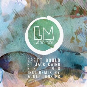 Download track Belong (Audio Junkies Vocal Mix) Brett GouldJack Kaind