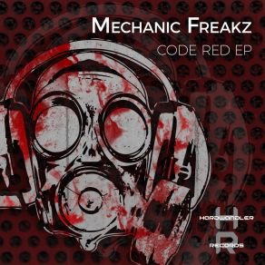 Download track Code Red (Claas Herrmann Remix) Mechanic Freakz