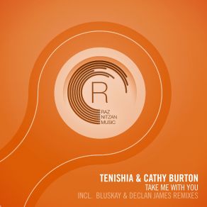 Download track Take Me With You (Bluskay Remix) Tenishia, Cathy Burton