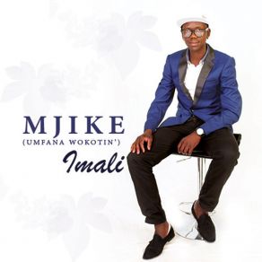 Download track Imali Mjike