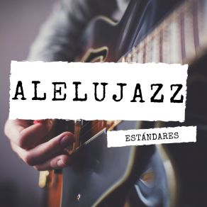 Download track Hermoso Amor Alelujazz