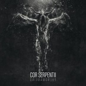 Download track The Serpent's Stratagem Cor Serpentii