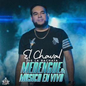 Download track Popurri De Bachatas Viejas, Vol. 2 El Chaval De La Bachata