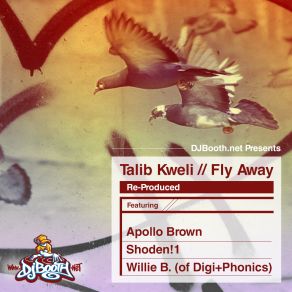 Download track Fly Away (Re - Produced By Apollo Brown) Talib Kweli