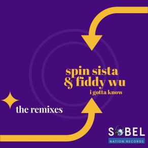 Download track I Gotta Know (Spin Sista Radio Edit) Fiddy Wu