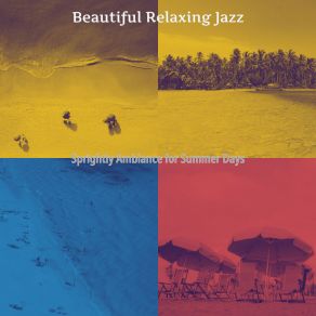 Download track Trio Jazz Soundtrack For Summer Vacation Beautiful Relaxing Jazz