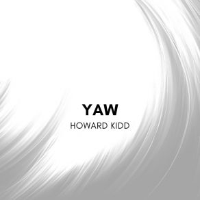 Download track Yaw Howard Kidd