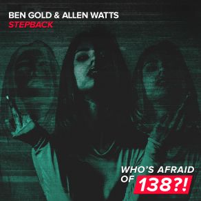 Download track Stepback Ben Gold, Allen Watts