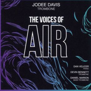 Download track Two Pieces For Three Trombones: I. Felicity JoDee Davis