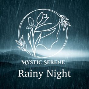 Download track Summer Rainy Night Mystic Serene