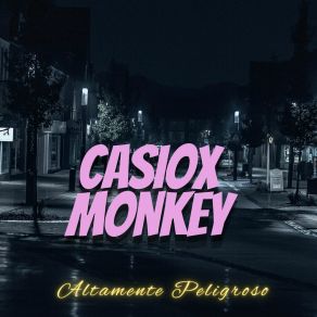 Download track Voz Fuerte CASIOX MONKEY