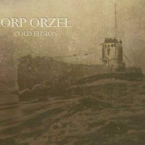 Download track ORP Orzel 5 Cold Fusion