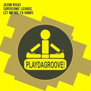 Download track Let Me See Ya Hands Jason Rivas