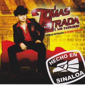 Download track Esta Noche Me La Rifo Tomas Estrada, Los Patrones