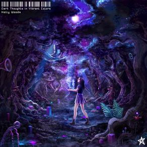 Download track Dark Thoughts In Vibrant Colors Holly Woods