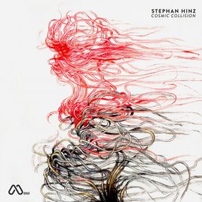 Download track Cosmic Collision Stephan Hinz