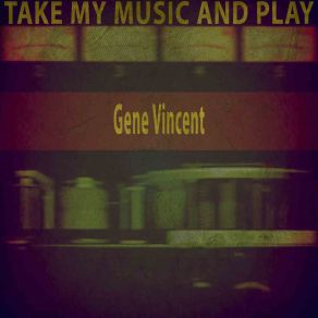 Download track Say Mama (Remastered) Gene Vincent