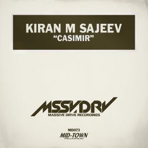 Download track Casimir (Original Mix) Kiran M Sajeev