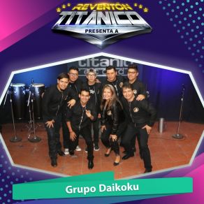 Download track Ahí No Se Puede Grupo Daikoku