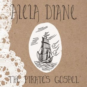 Download track The Pirate'S Gospel Alela DianeMatt Gottschalk, Tom Menig
