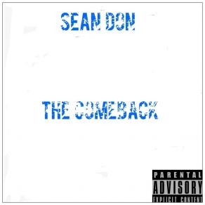 Download track The Way I Get It Sean McleanRick Ross