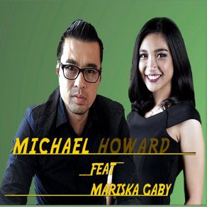 Download track Dengan Mu Aku Melangkah Mariska GabyMichael Howard