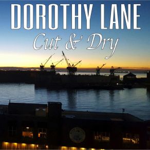 Download track Cut & Dry Dorothy Lane