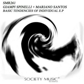 Download track Basic Tendencies Of The Individual (Original Mix) Giampi Spinelli