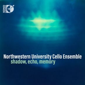 Download track Three Lacquer Prints: I - Temple Ceremony Cello Ensemble, Northwestern University