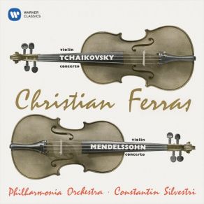 Download track Mendelssohn: Violin Concerto In E Minor, Op. 64, MWV O14: II. Andante Christian Ferras, Philharmonia Orchestra, Constantin Silvestri