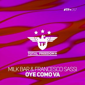 Download track Oye Como Va (Extended Mix) Milk Bar