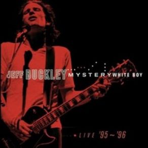 Download track I Woke Up In A Strange Place Jeff Buckley