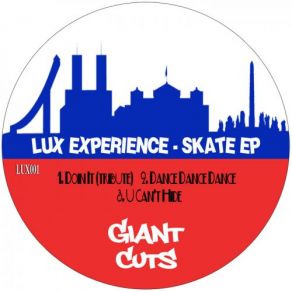 Download track U Can't Hide Lux Experience