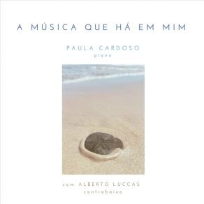 Download track As Ondas Do Mar Alberto Luccas, Paula Cardoso