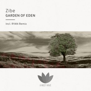 Download track Garden Of Eden (Original Mix) Zibe