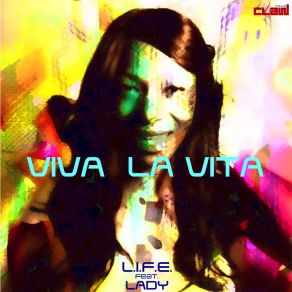 Download track Viva La Vita L. I. F. E.