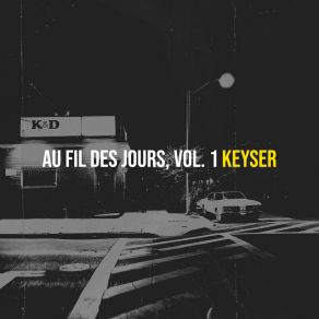 Download track Je Voulais Keyser