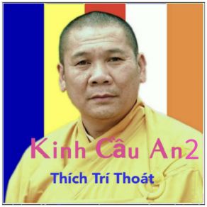 Download track Kinh Cầu An Sám Hối 2 Thích Trí Thoát