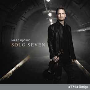 Download track Sonata For Solo Violin & Digital FX: I. Labyrinth Marc Djokic