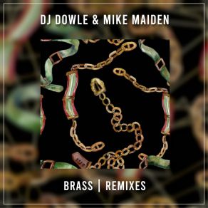 Download track Brass (Ancodynew Extended Remix) Mike MaidenANCODYNEW