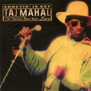 Download track Sentidos Dulce Taj Mahal, The Phantom Blues Band