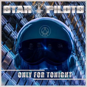 Download track Only For Tonight Star Pilots