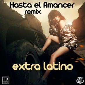 Download track Hasta El Amanecer (Karaoke Version Originally Performed By Nicky Jam) Extra Latino