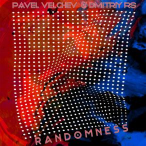 Download track Randomness Pavel Velchev